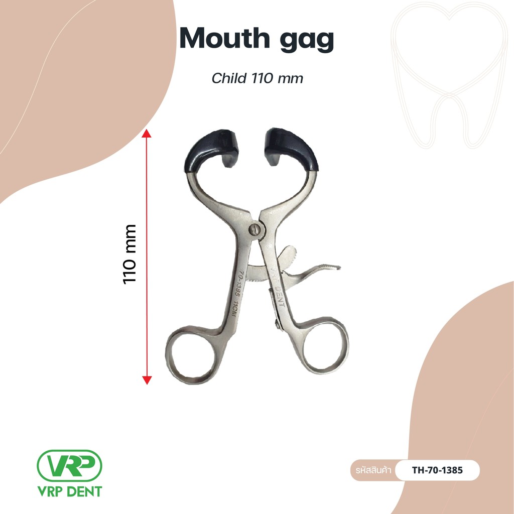 Mouth gag  คีมถ่างปาก  child 110 mm