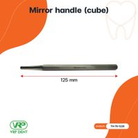 Mirror handle ด้ามกระจกส่องปาก -1
